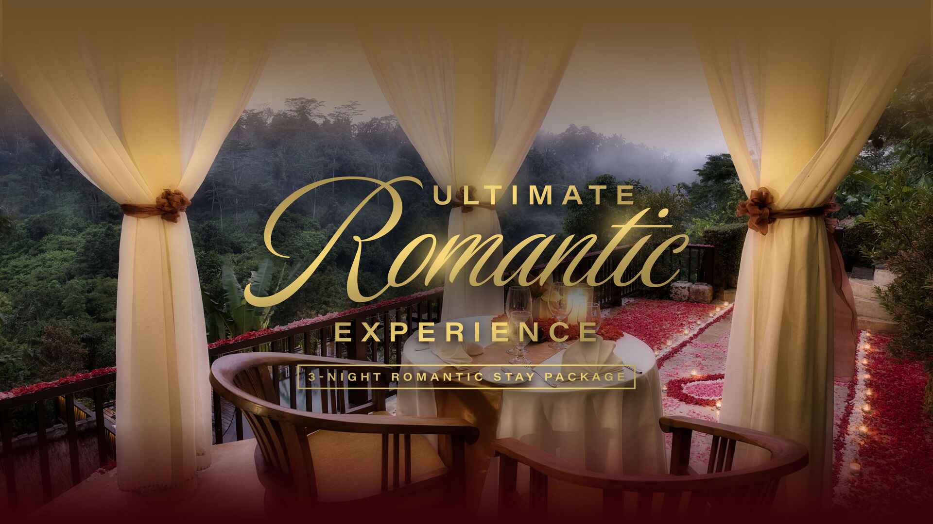 Offers - Ultimate Romantic Experience
